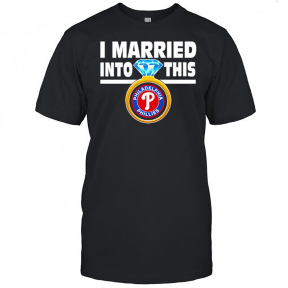 philadelphia-phillies-baseball-i-married-into-this-team-shirt-9ouygh3v Philadelphia Phillies Baseball I Married Into This Team shirt