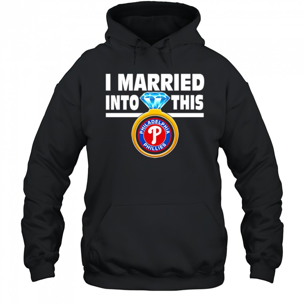 Philadelphia Phillies Baseball I Married Into This Team shirt