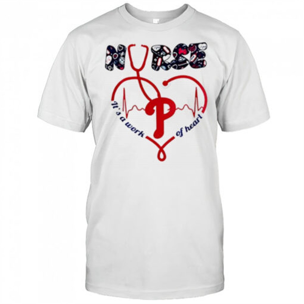 philadelphia-phillies-nurses-its-a-work-of-heart-2025-shirt-60w6fgga Philadelphia Phillies Nurses its a work of heart 2025 shirt