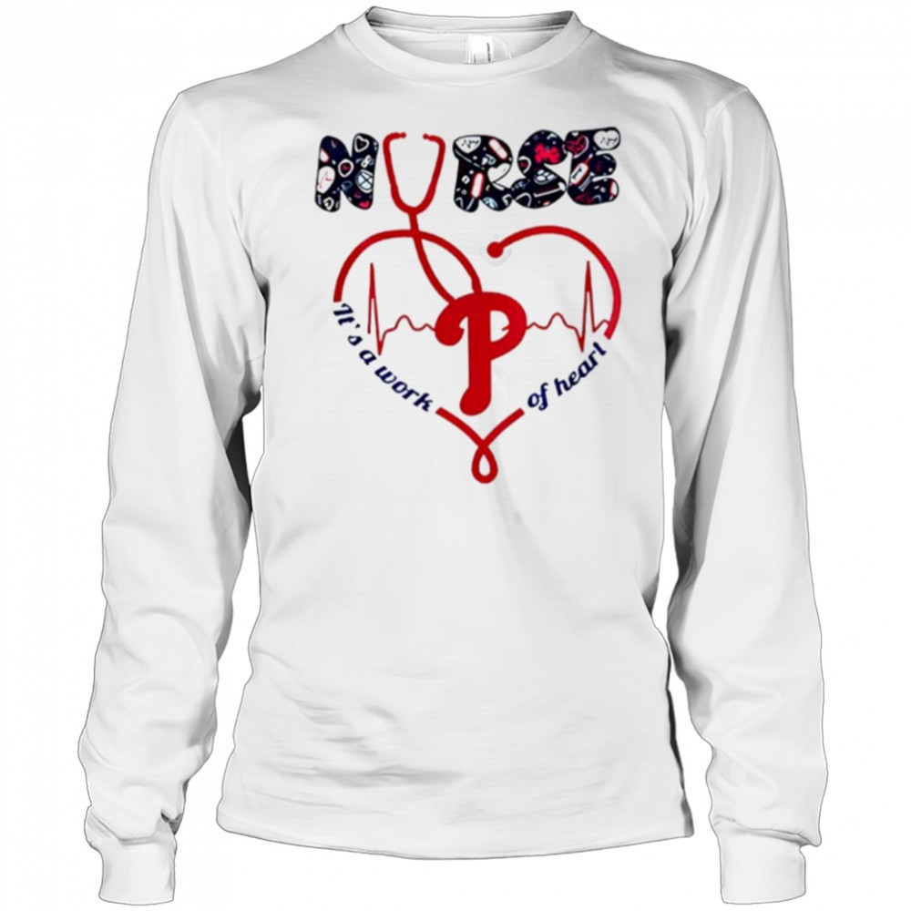 philadelphia-phillies-nurses-its-a-work-of-heart-2025-shirt-60w6fgga Philadelphia Phillies Nurses its a work of heart 2025 shirt