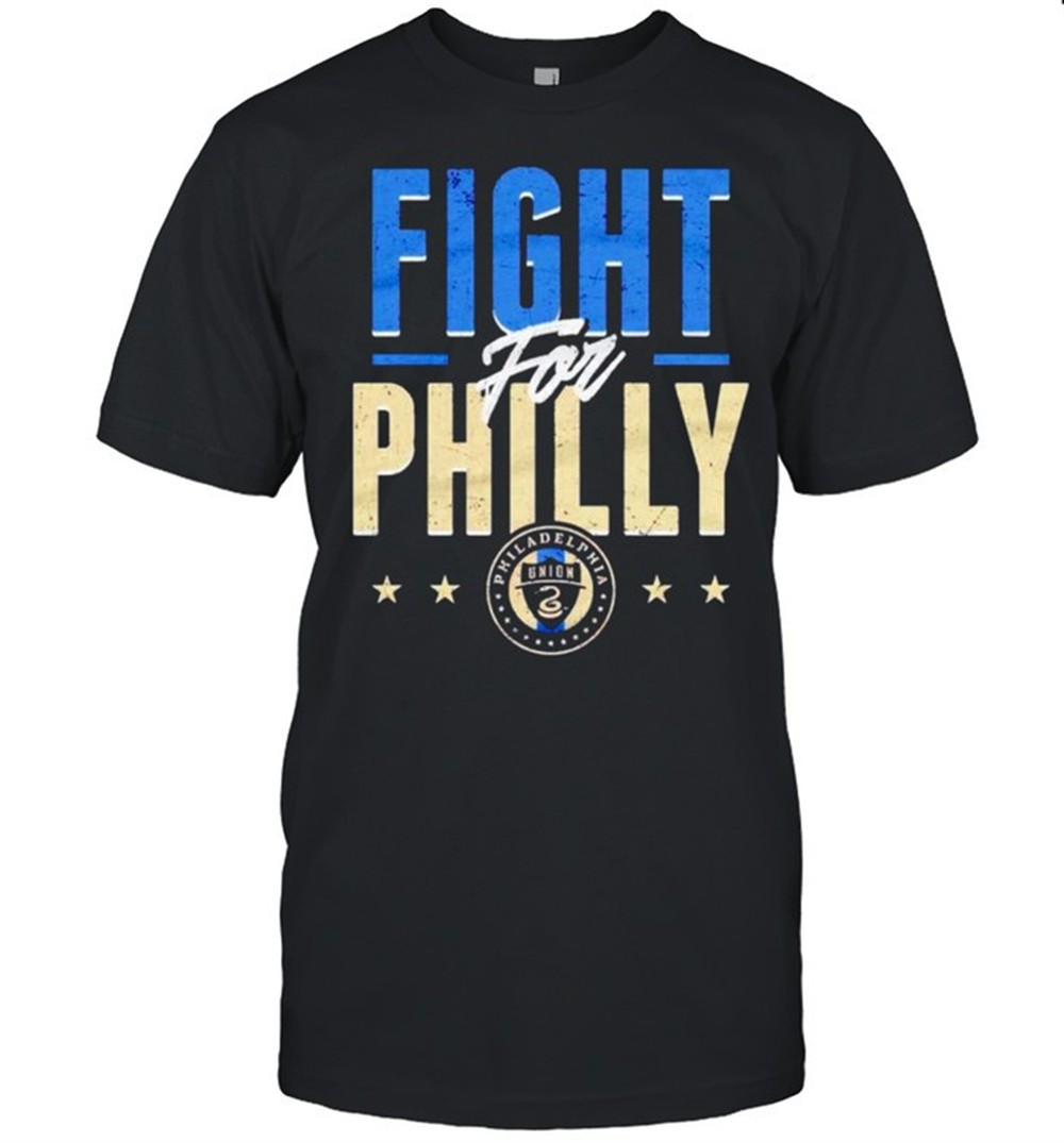 philadelphia-union-fight-for-philly-shirt-okwy5qww Philadelphia Union fight for philly shirt