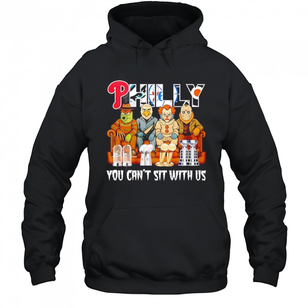 Philly horror mascot you cant sit with us shirt