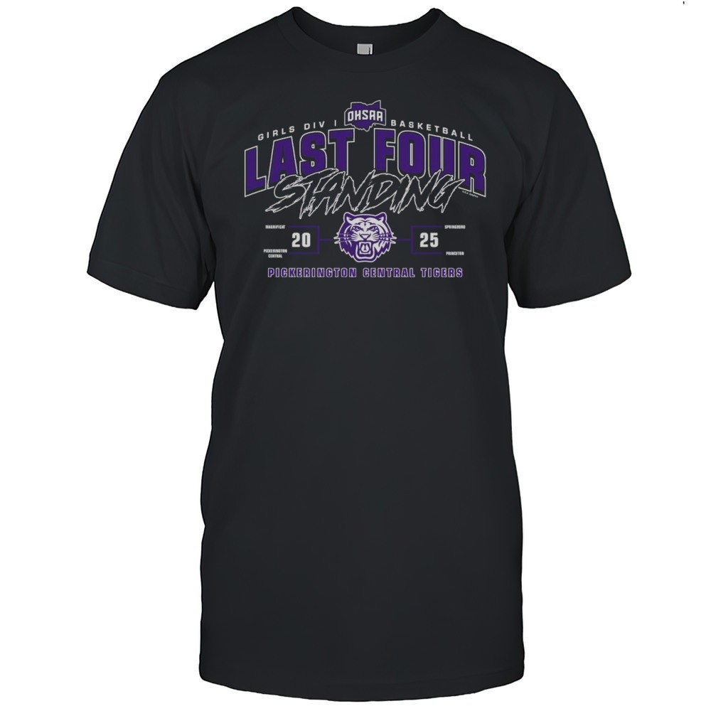 pickerington-central-tigers-2025-ohsaa-girls-division-i-basketball-last-four-sta-dvp4q7we Pickerington Central Tigers 2025 OHSAA Girls Division I Basketball Last Four Standing Shirt