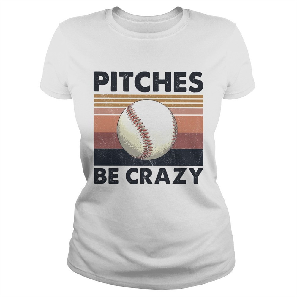 pitches-be-crazy-baseball-vintage-shirt-6cz6rn97 Pitches Be Crazy Baseball Vintage shirt