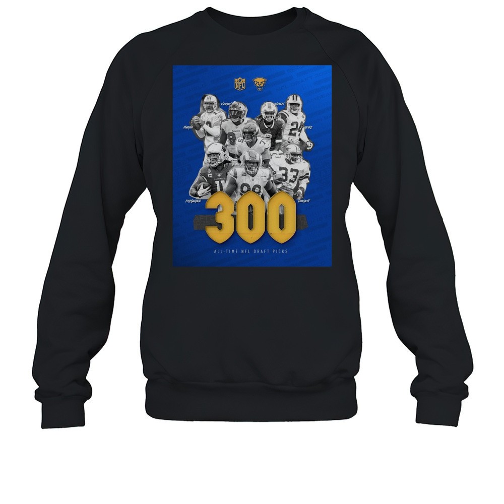 Pittsburgh Panthers Football Produced 300 All-Time NFL Draft Picks Dan Marino Brian ONeill Darrelle Revis Poster T-shirt