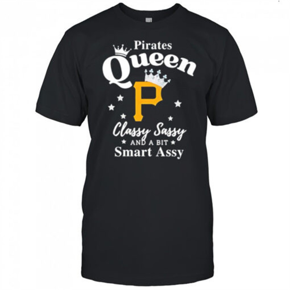 pittsburgh-pirates-queen-classy-sassy-and-a-bit-smart-assy-logo-shirt-3xgkfeyq Pittsburgh Pirates Queen Classy Sassy And A Bit Smart Assy logo shirt