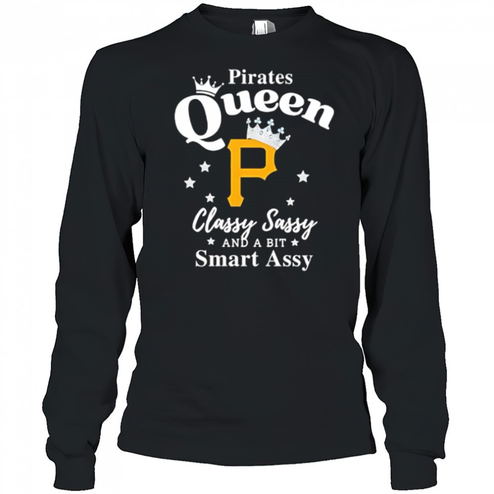 pittsburgh-pirates-queen-classy-sassy-and-a-bit-smart-assy-logo-shirt-3xgkfeyq Pittsburgh Pirates Queen Classy Sassy And A Bit Smart Assy logo shirt