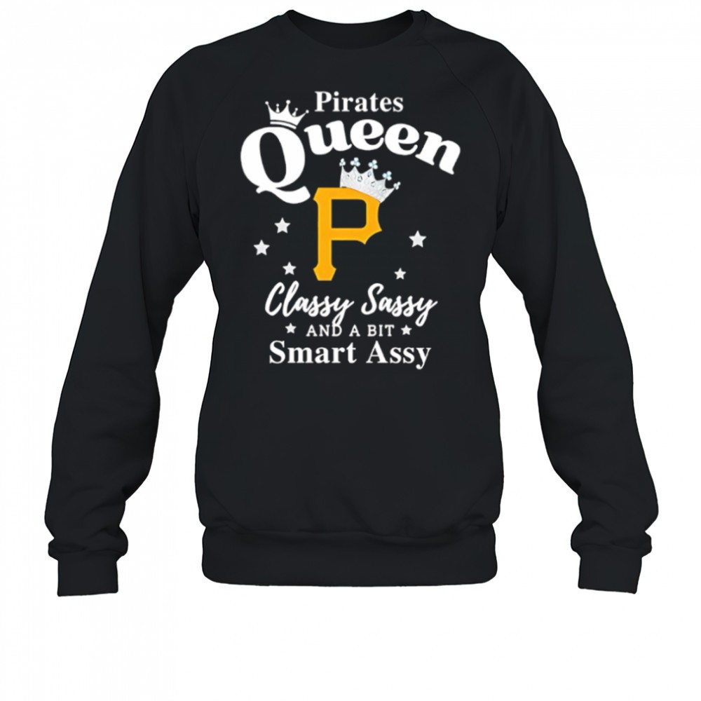 pittsburgh-pirates-queen-classy-sassy-and-a-bit-smart-assy-logo-shirt-3xgkfeyq Pittsburgh Pirates Queen Classy Sassy And A Bit Smart Assy logo shirt