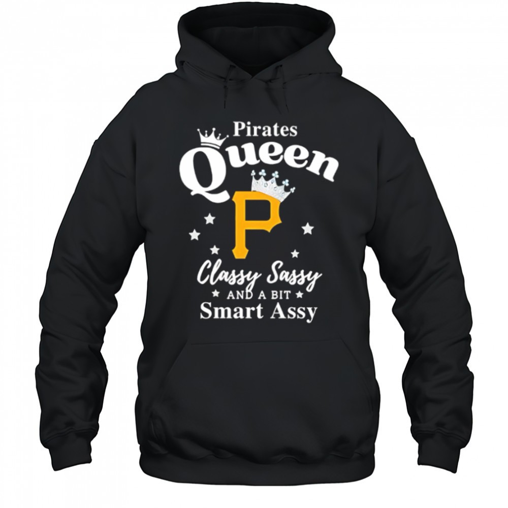 Pittsburgh Pirates Queen Classy Sassy And A Bit Smart Assy logo shirt