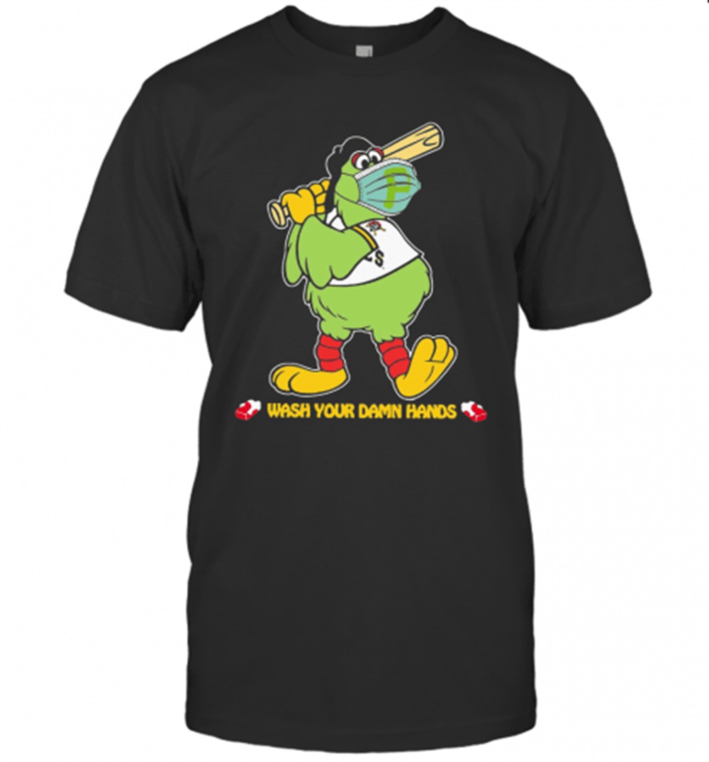 Pittsburgh Pirates Wash Your Damn Hands T-Shirt