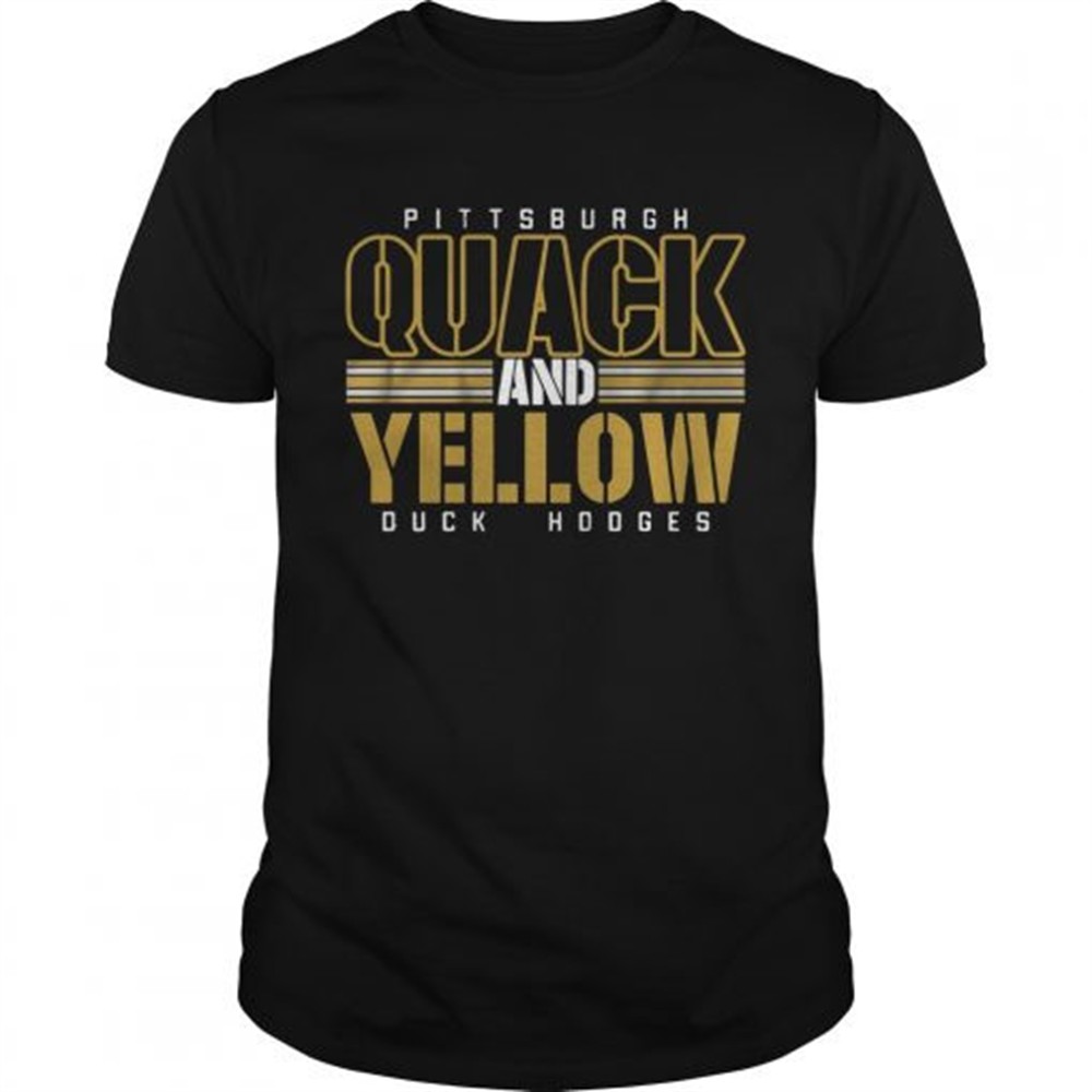 pittsburgh-quack-and-yellow-duck-hodges-shirt-l318jfn4 Pittsburgh Quack And Yellow Duck Hodges shirt