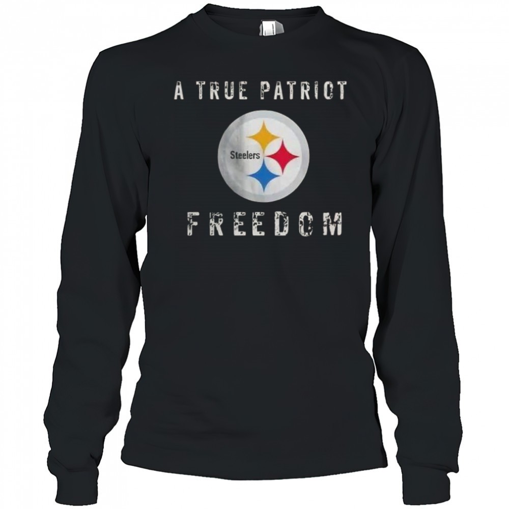 pittsburgh-steelers-football-a-true-patriot-freedom-t-shirt-b9rralhu Pittsburgh Steelers Football A True Patriot Freedom T-Shirt