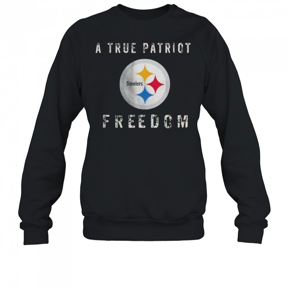 pittsburgh-steelers-football-a-true-patriot-freedom-t-shirt-b9rralhu Pittsburgh Steelers Football A True Patriot Freedom T-Shirt