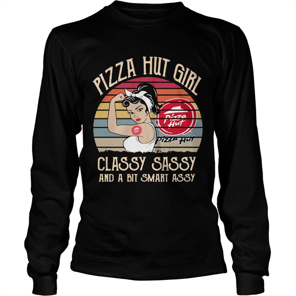 pizza-hut-girl-classy-sassy-and-a-bit-smart-assy-vintage-shirt-40bhf5ml Pizza Hut girl classy sassy and a bit smart assy vintage shirt