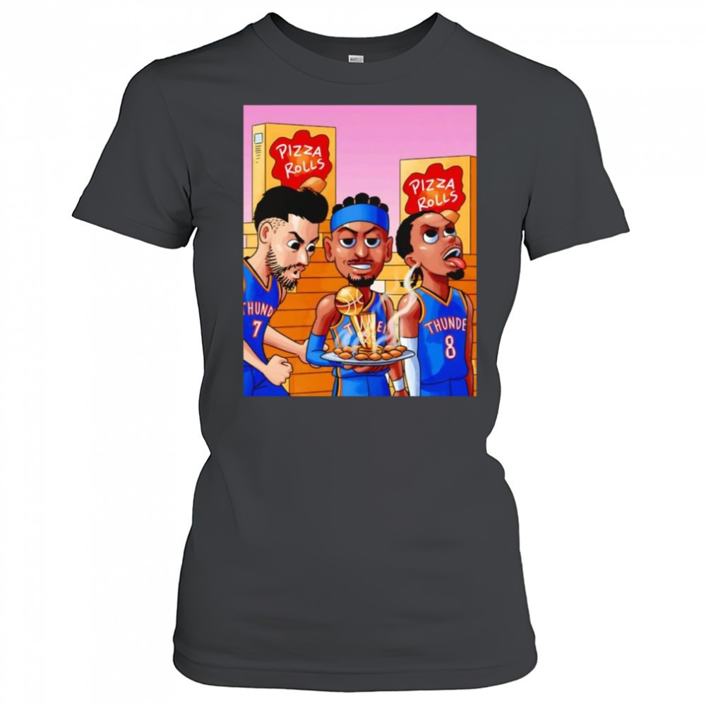pizza-rolls-okc-thunder-shirt-awr3ugiw Pizza rolls OKC Thunder shirt