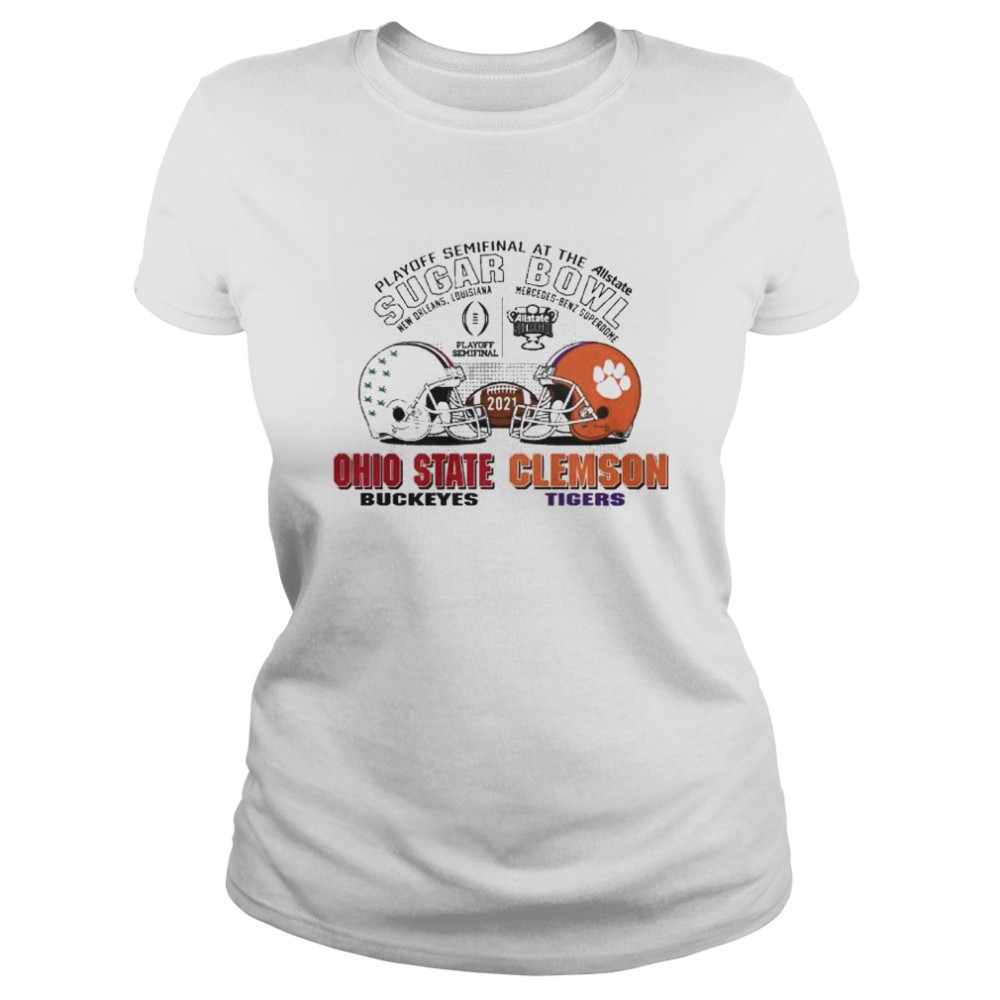playoff-semifinal-at-the-allstate-sugar-bowl-2021-ohio-state-buckeyes-vs-clemson-wud3nymm Playoff Semifinal at the Allstate Sugar Bowl 2021 Ohio State Buckeyes vs Clemson Tigers shirt
