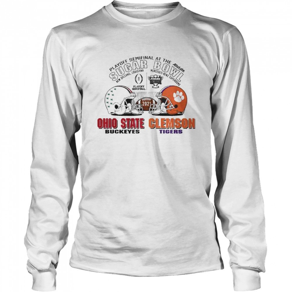 playoff-semifinal-at-the-allstate-sugar-bowl-2021-ohio-state-buckeyes-vs-clemson-wud3nymm Playoff Semifinal at the Allstate Sugar Bowl 2021 Ohio State Buckeyes vs Clemson Tigers shirt