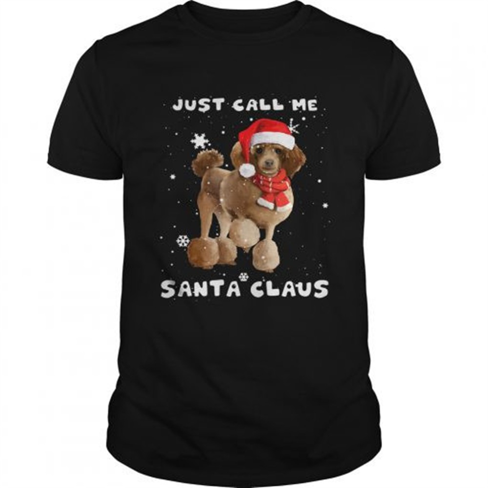 poodle-just-call-me-santa-claus-crewneck-shirt-u3kkdcx3 Poodle just call me santa claus Crewneck shirt