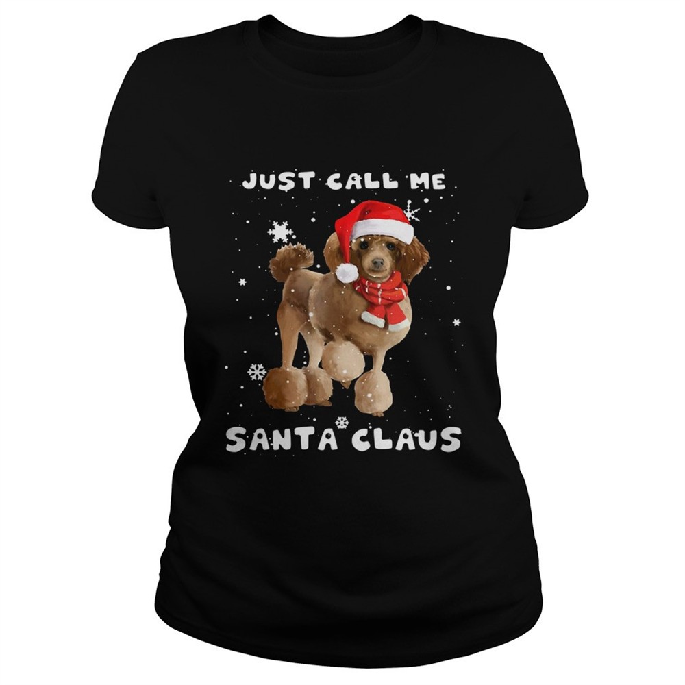 poodle-just-call-me-santa-claus-crewneck-shirt-u3kkdcx3 Poodle just call me santa claus Crewneck shirt