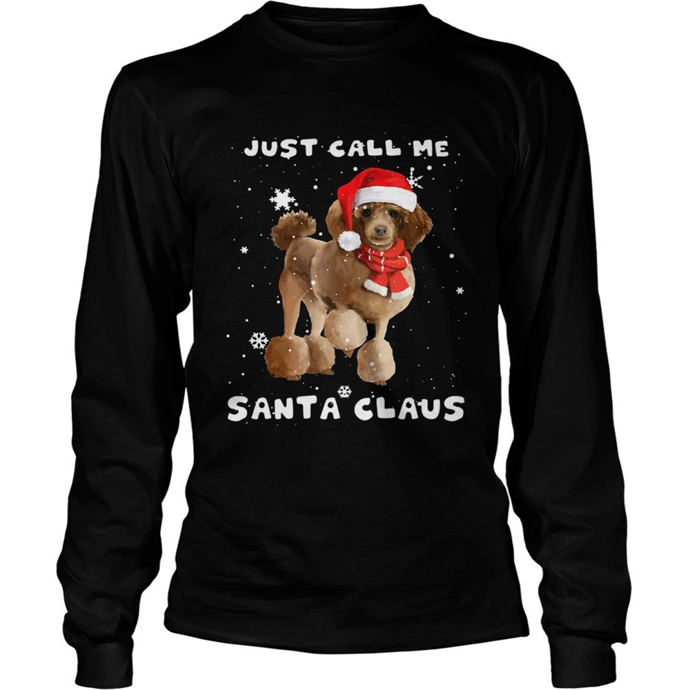 poodle-just-call-me-santa-claus-crewneck-shirt-u3kkdcx3 Poodle just call me santa claus Crewneck shirt
