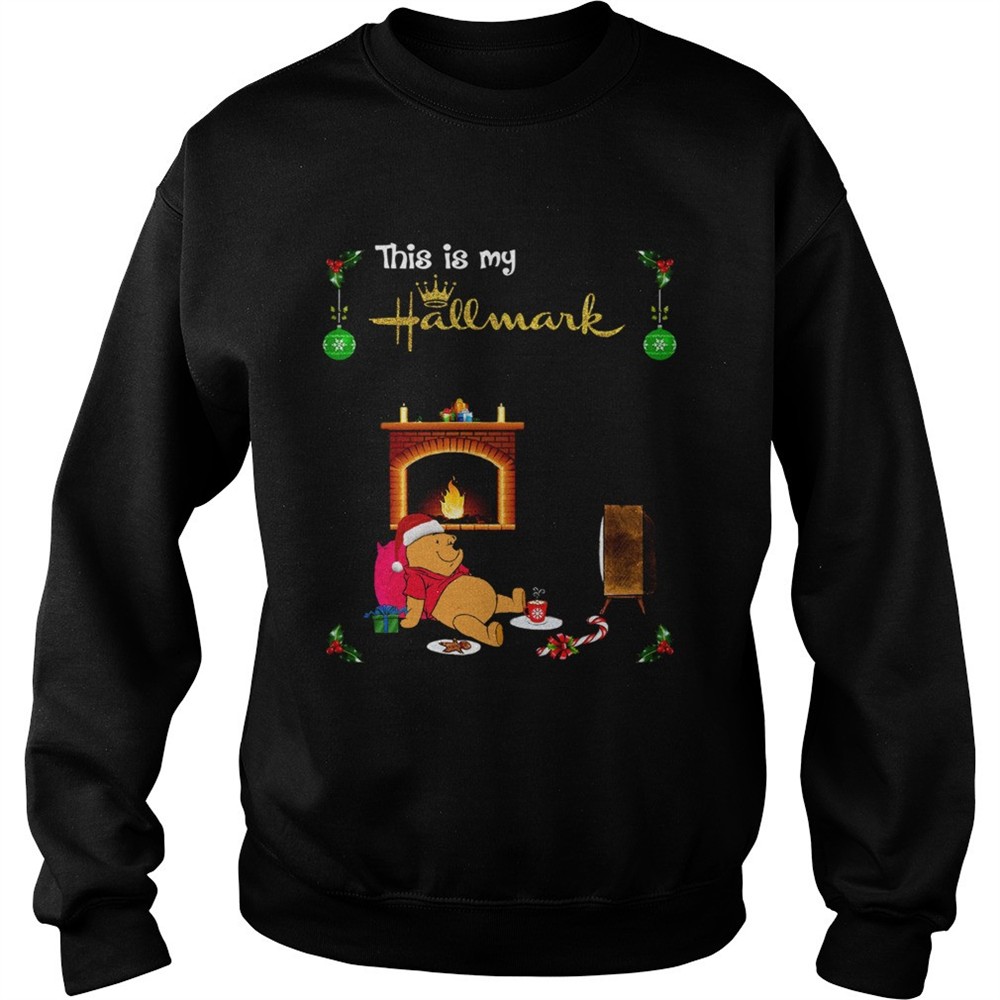 Pooh this is my hallmark movie watching shirt