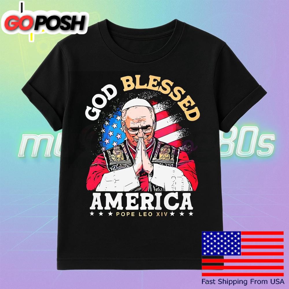 Pope Leo Xiv God Blessed America T Shirt
