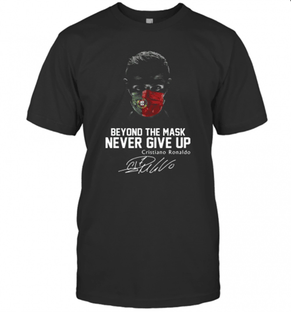 portugal-beyond-the-mask-never-give-up-cristiano-ronaldo-signature-t-shirt-6dzr8ck5 Portugal Beyond The Mask Never Give Up Cristiano Ronaldo Signature T-Shirt