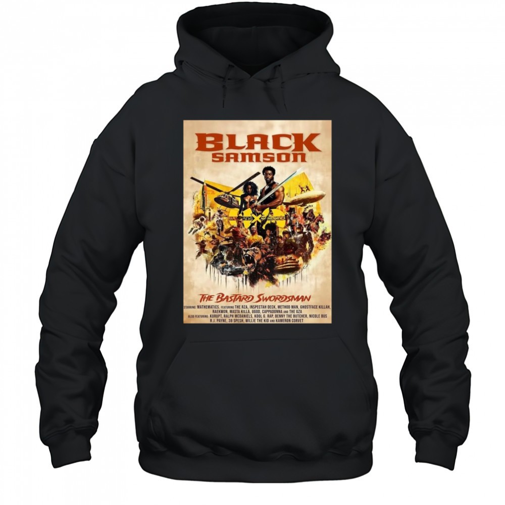 Poster Black Samson The Bastard Swordsman Starring Mathematics Featuring The RZA Inspectah Deck Method Man t-shirt