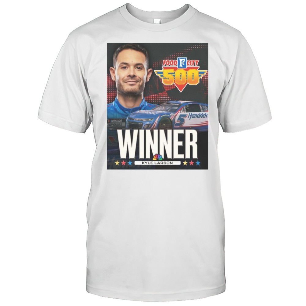 poster-congratulate-kyle-larson-winner-nascar-cup-series-race-at-bristol-food-ci-tluevy3r Poster Congratulate Kyle Larson Winner Nascar Cup Series Race At Bristol Food City 500 T-shirt