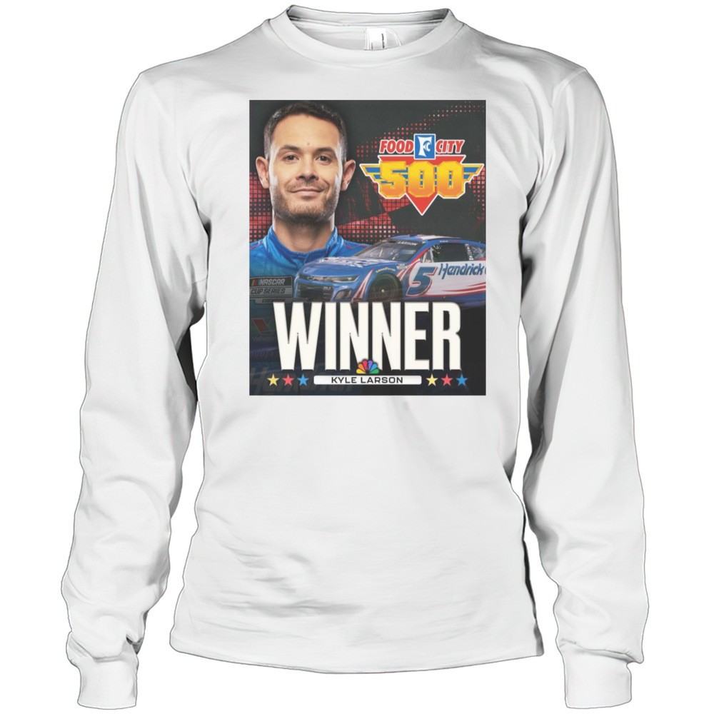 poster-congratulate-kyle-larson-winner-nascar-cup-series-race-at-bristol-food-ci-tluevy3r Poster Congratulate Kyle Larson Winner Nascar Cup Series Race At Bristol Food City 500 T-shirt