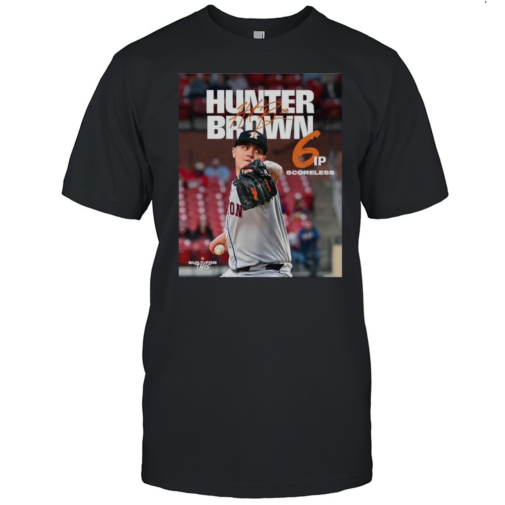 poster-houston-astros-hunter-brown-6-ip-scoreless-signature-built-for-this-t-shi-0vq1jakc Poster Houston Astros Hunter Brown 6 IP Scoreless Signature Built For This T-shirt