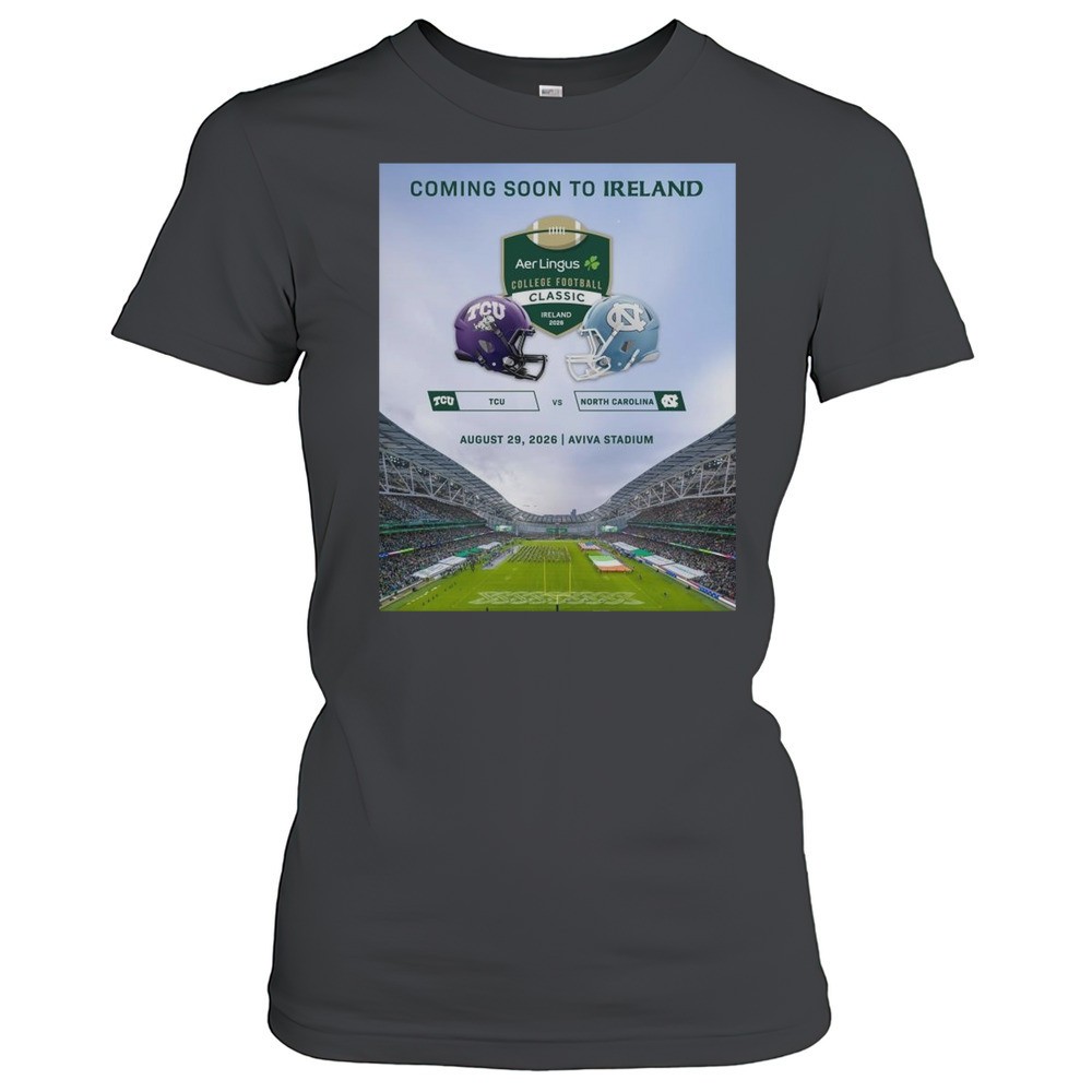 poster-tcu-horned-frogs-vs-north-carolina-tar-heels-coming-soon-to-ireland-augus-6qrk47dc Poster TCU Horned Frogs Vs North Carolina Tar Heels Coming Soon To Ireland August 29 2026 Aviva Stadium T-shirt