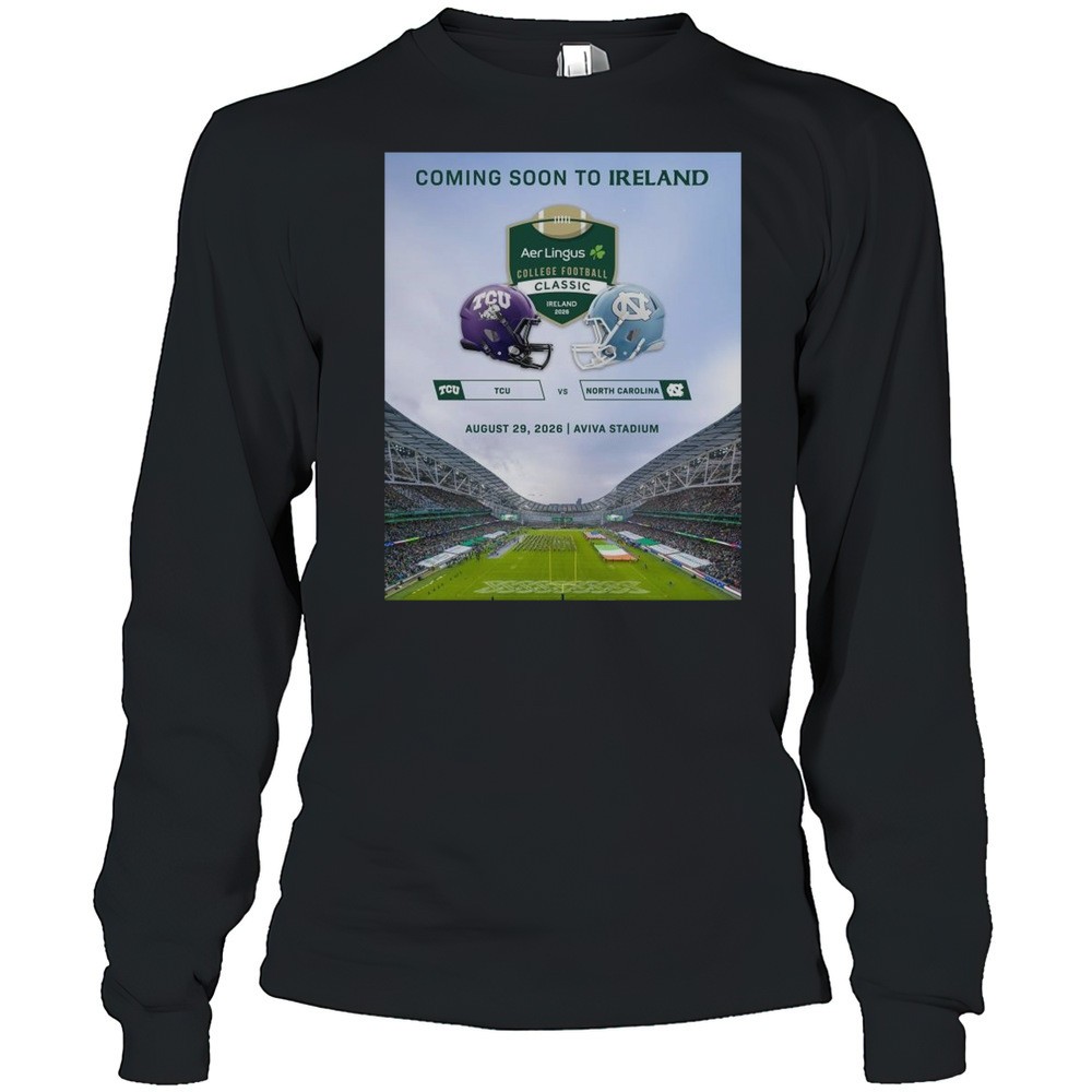 poster-tcu-horned-frogs-vs-north-carolina-tar-heels-coming-soon-to-ireland-augus-6qrk47dc Poster TCU Horned Frogs Vs North Carolina Tar Heels Coming Soon To Ireland August 29 2026 Aviva Stadium T-shirt