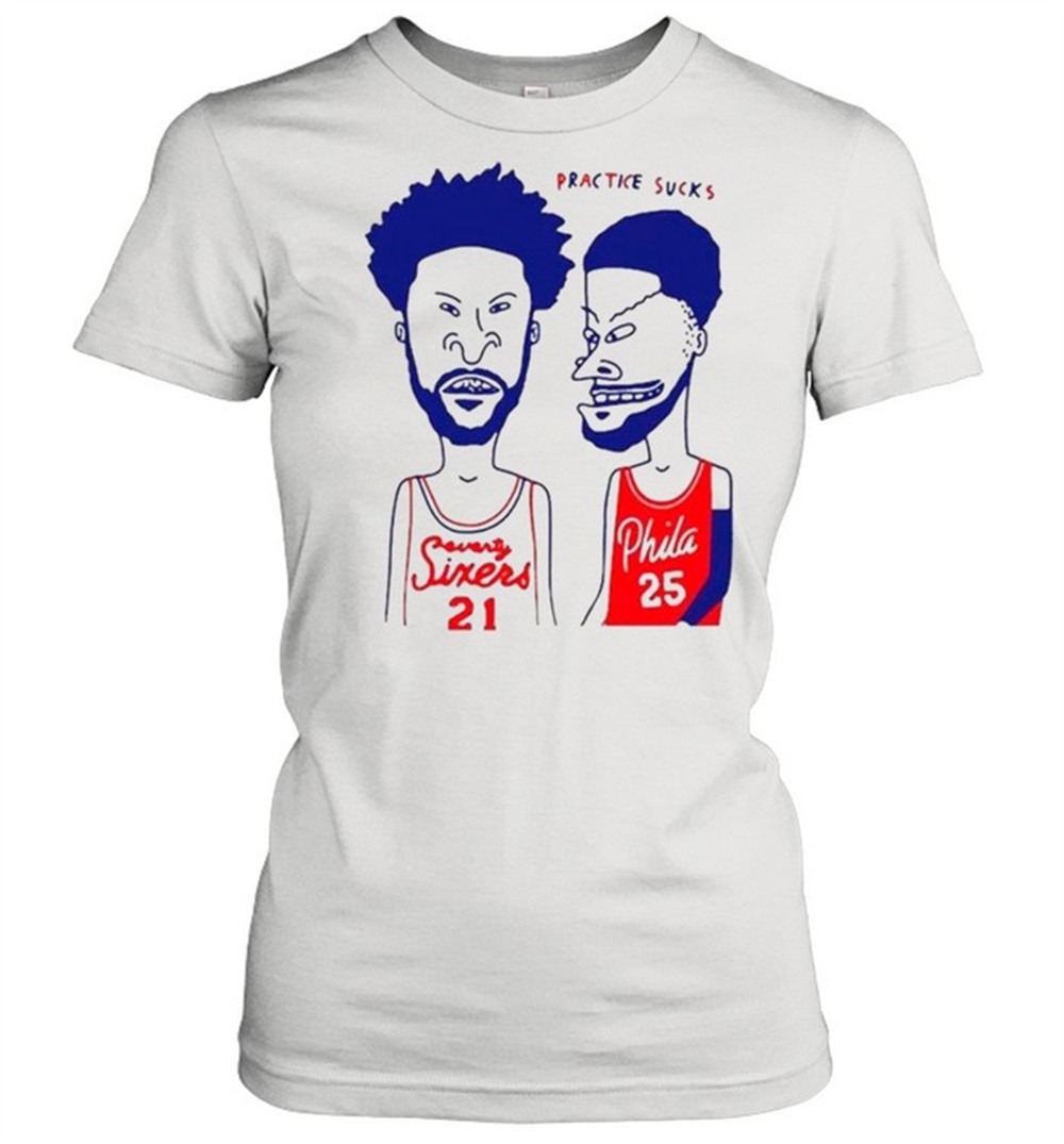practice-sucks-seventy-sixers-21-and-phila-25-shirt-8rh9mj56 Practice Sucks Seventy Sixers 21 And Phila 25 shirt