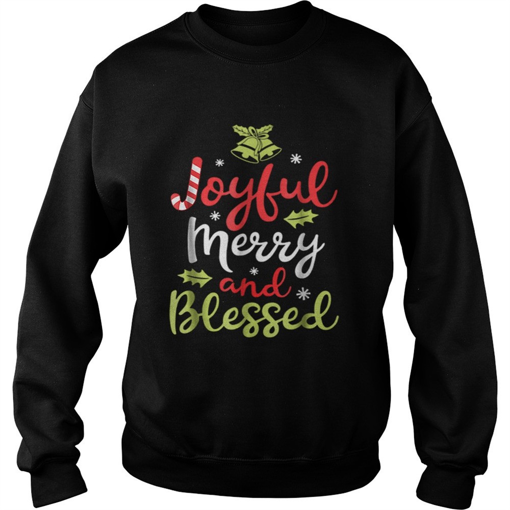 Pretty Joyful Merry and Blessed Women girls Xmas Holiday shirt