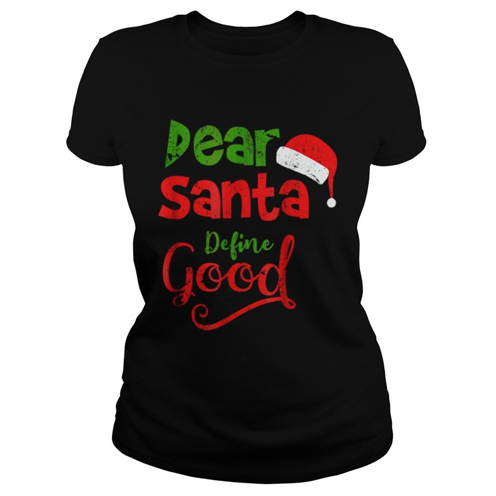 pretty-vintage-dear-santa-define-good-christmas-matching-shirt-prmn1l3w Pretty Vintage Dear Santa Define Good Christmas Matching shirt