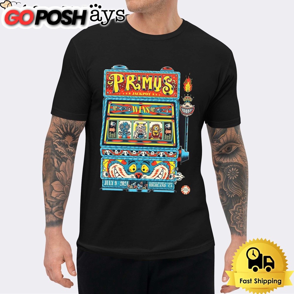 Primus For Tonight Show In Highland CA At Yaamava Resort And Casino 2024 Unisex T-Shirt