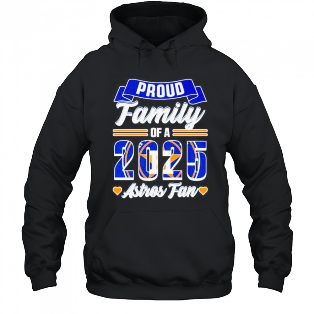 Proud family of a 2025 Houston Astros fan shirt