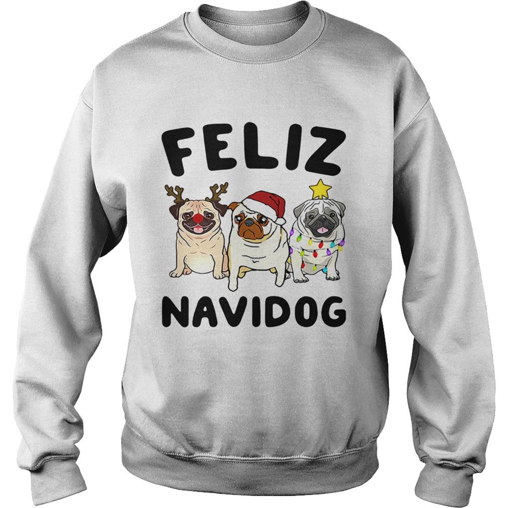 Pugs feliz navidog Christmas shirt