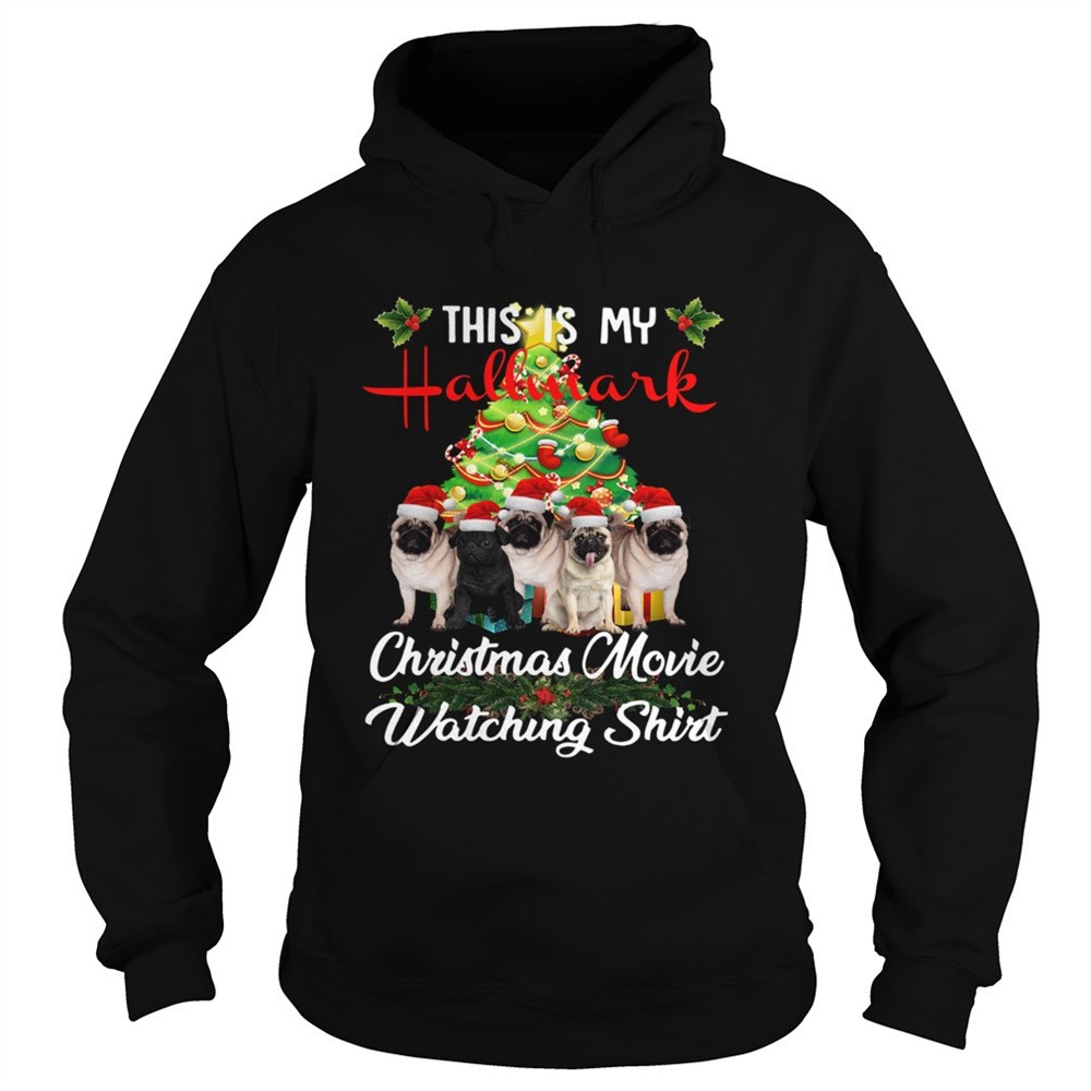 pugs-this-is-my-hallmark-christmas-movie-watching-shirt-kd235a1g Pugs This is my Hallmark Christmas movie watching shirt