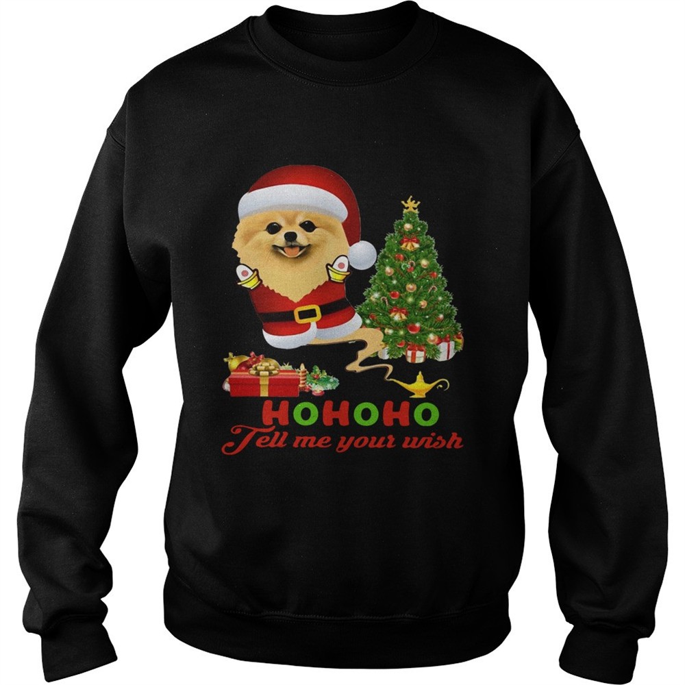 Qhn 8 Tell Me Your Wish Christmas Pomeranian shirt