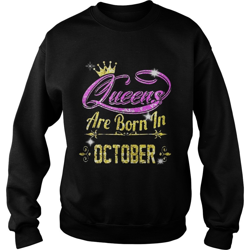 Queens are born in October shirt
