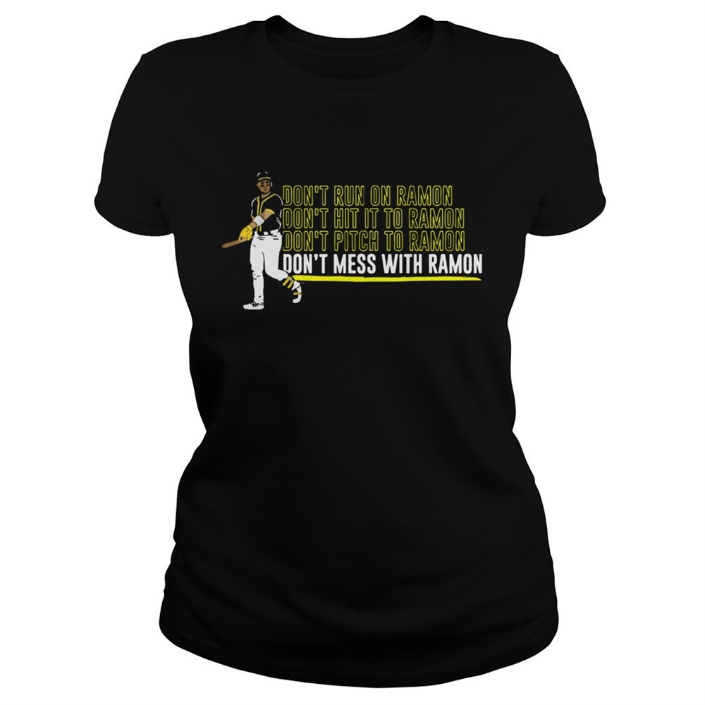 ramon-laureano-dont-mess-with-ramon-shirt-21uxr0cw Ramon Laureano Dont Mess With Ramon shirt