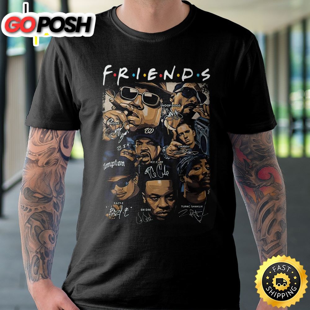 Rap Hiphop Music 90s Friends Legends Never Die Unisex T-shirt
