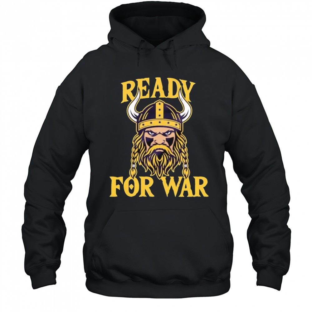 Ready for war Minnesota Vikings shirt