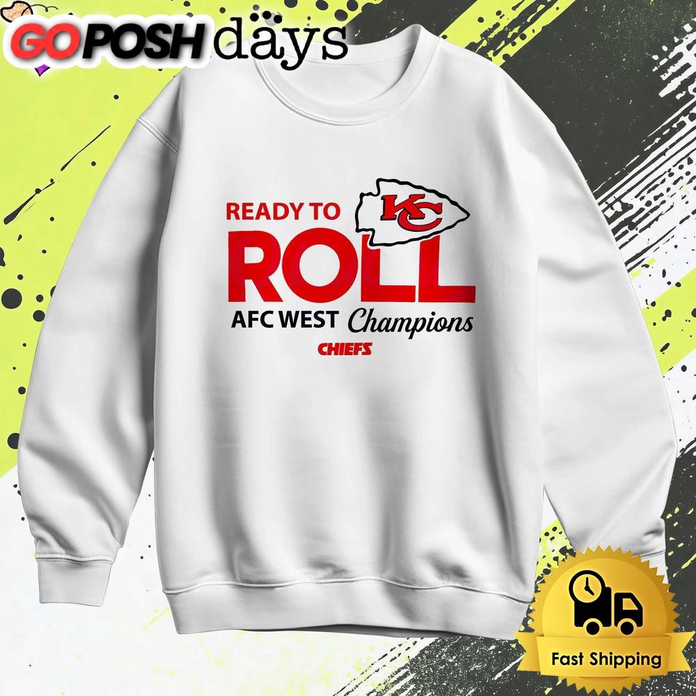 ready-to-kc-roll-afc-west-champions-chiefs-t-shirt-mtvcx2v1 Ready To Kc Roll Afc West Champions Chiefs T Shirt