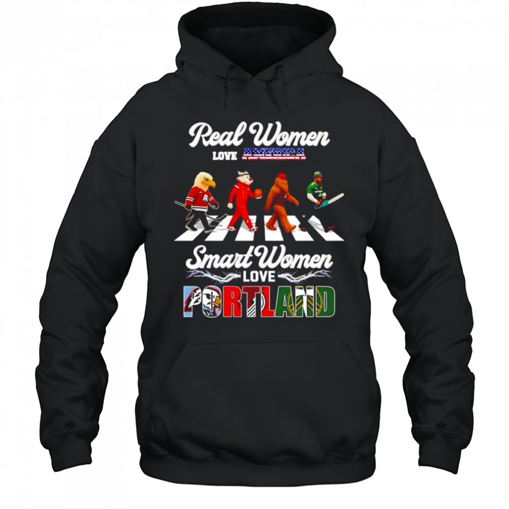 Real women love America smart women love Portland mascot shirt