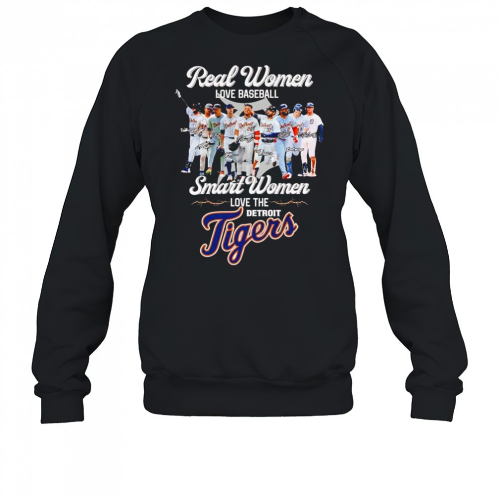 real-women-love-baseball-smart-women-love-the-detroit-tigers-signatures-shirt-zapliuwn Real women love baseball smart women love the Detroit Tigers signatures shirt