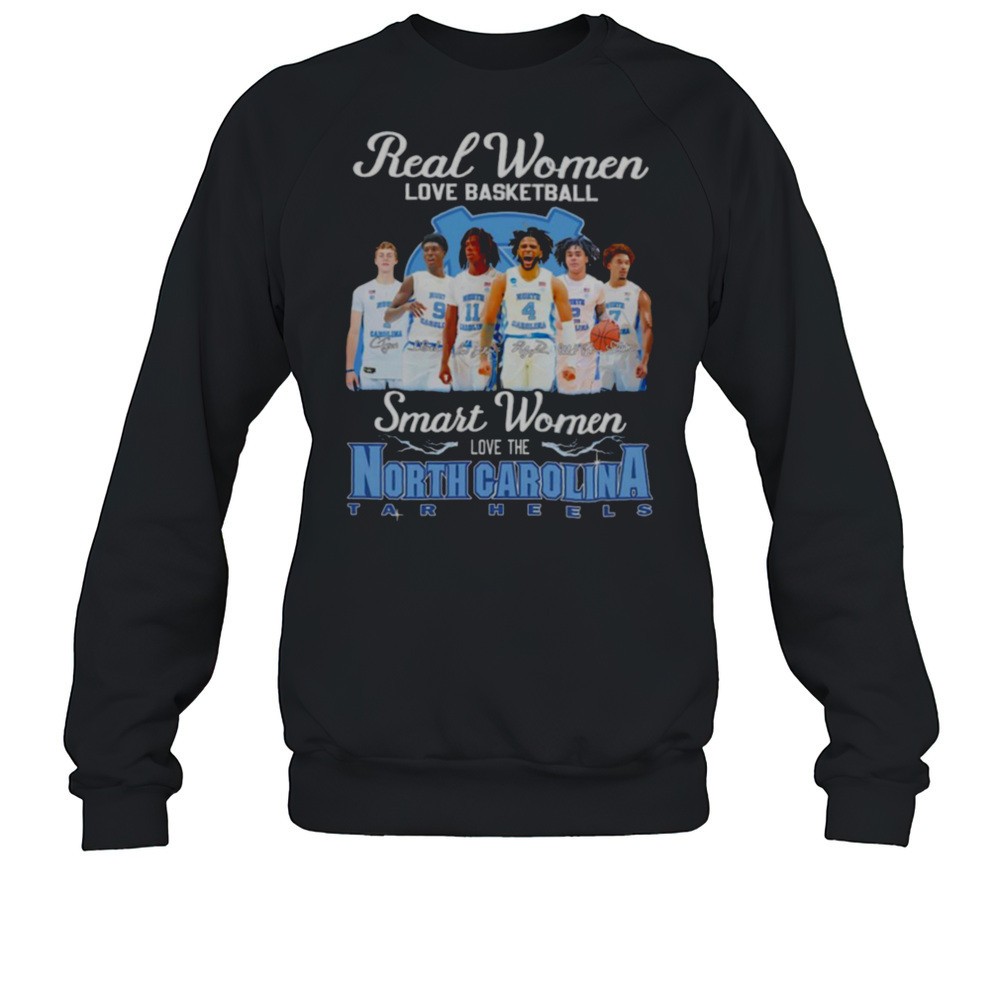 Real Women Love Basketball Smart Women Love The North Carolina Tar Heels Mens Shirt