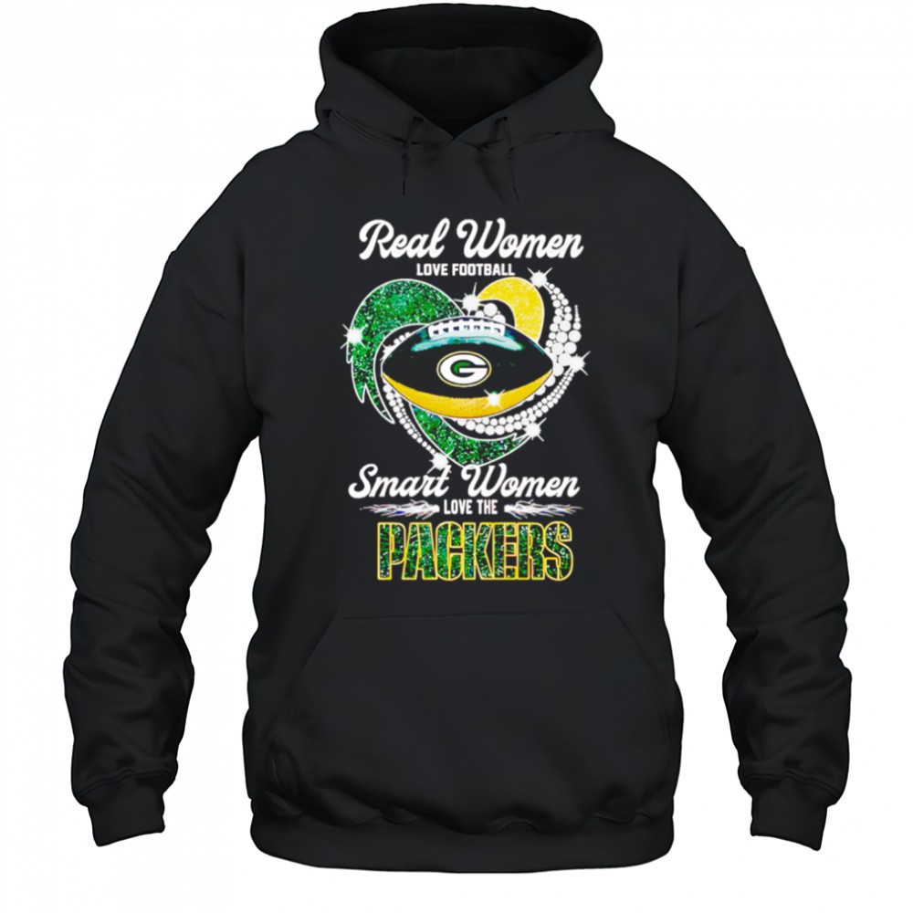 Real Women Love Football Smart Women Love The Green Bay Packers shirt